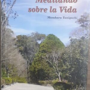 Meditando Sobre La Vida