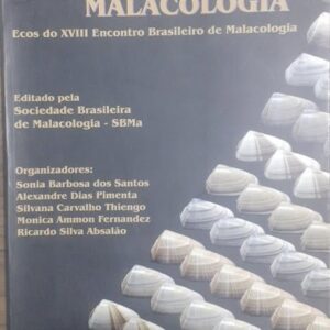 Topicos em Malacologia - Ecos do XVIII Encontro Brasileiro de Malacologia Ebram