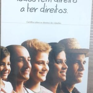 Todos Tem Direito a Ter Direitos