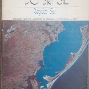 Geografia do Brasil Vol. 5 - Regiao Sul