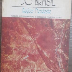 Geografia do Brasil Vol. 2 - Regiao Nordeste
