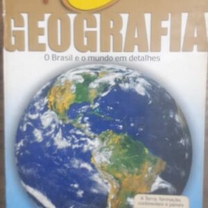 Coleção Fique por Dentro - Geografia o Brasil e o Mundo em Detalhes