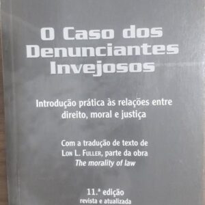 O Caso dos Denunciantes Invejosos 11ª