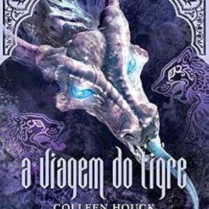 Saga do Tigre Livro 3 - a Viagem do Tigre