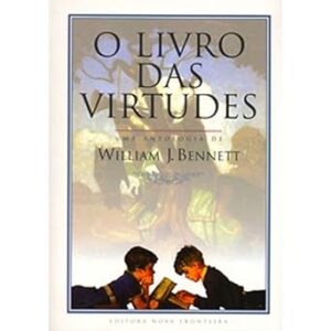 Livro das Virtudes Vol. 1