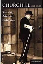 Churchill Visionario Estadista Historiador