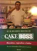 Mais 50 Melhores Receitas do Cake Boss - Biscoitos