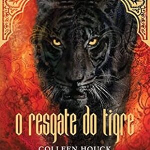 Saga do Tigre Livro 2 - o Resgate do Tigre