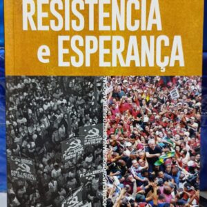 Resistência e Esperança