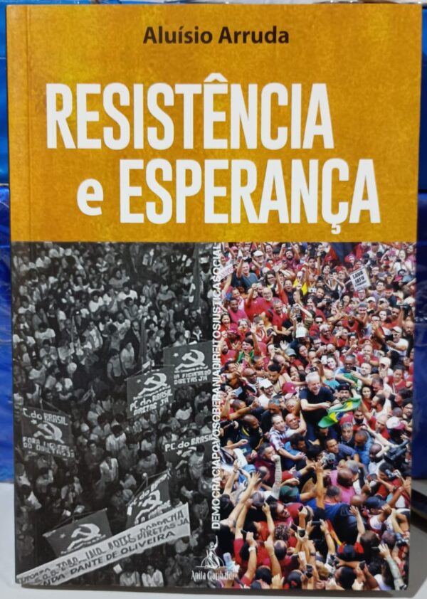 Resistência e Esperança