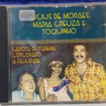 CD Vinicius de Moraes - Maria Creuza - Toquinho