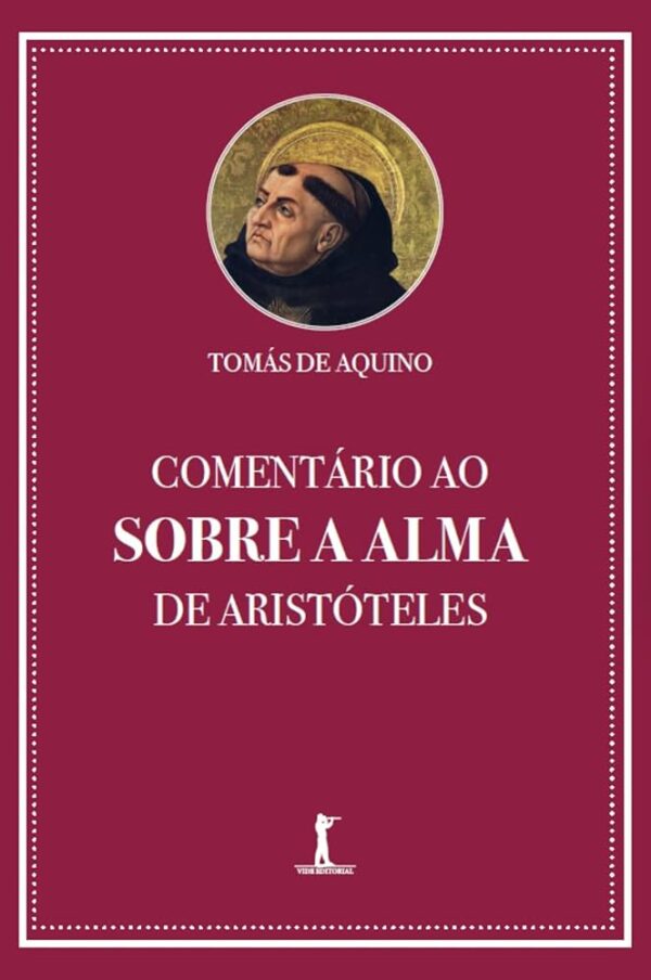 Comentario Ao Sobre a Alma de Aristoteles