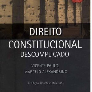 Direito Constitucional Descomplicado 8ª