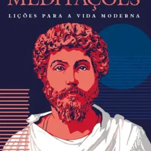 Meditações - Lições para a Vida Moderna (Veríssimo)