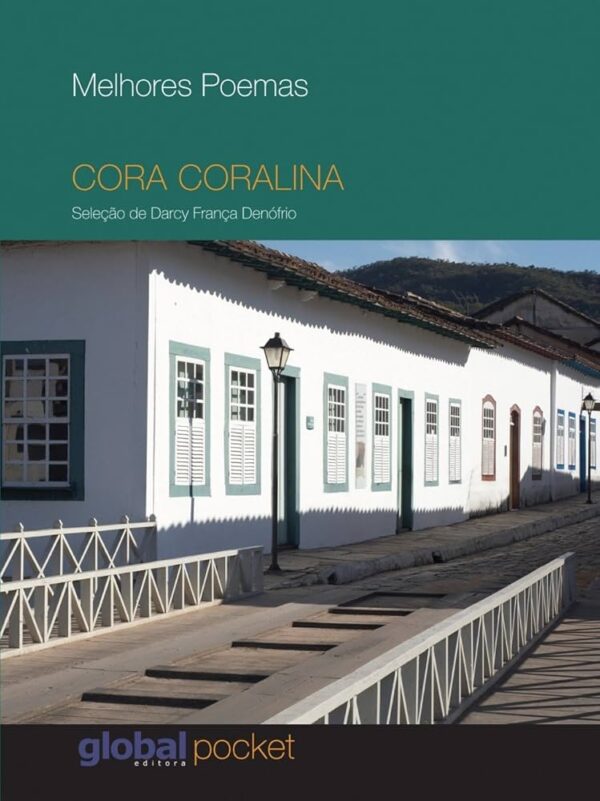 Melhores Poemas - Cora Coralina