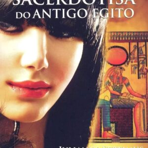A Grande Sacerdotista do Antigo Egito