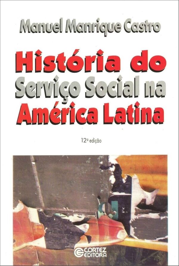 Historia do Servico Social na America Latina