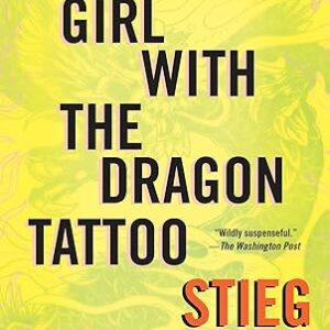 The Girl With The Dragon Tattoo - a  Novel