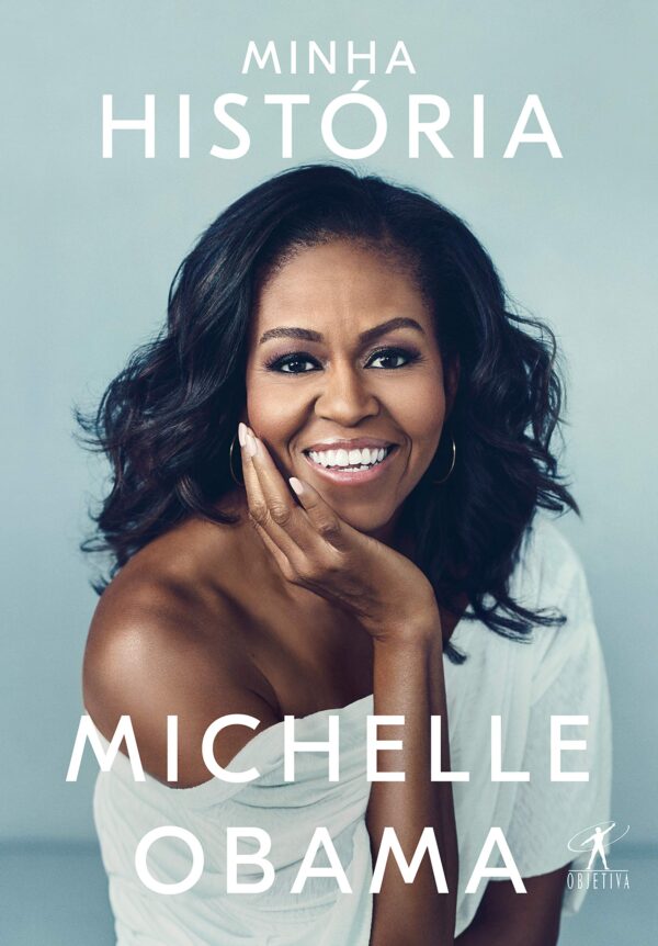 Minha Historia Michelle Obama