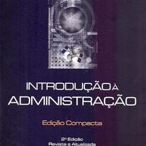 Introducao a Administracao - Edicao Compacta