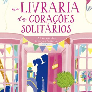 Amor Verdadeiro na Livraria dos Coracoes Solitario