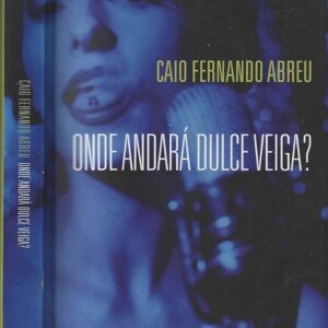 Onde Andara Dulce Veiga