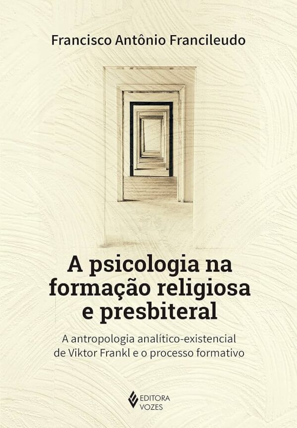 A Psicologia na Formacao Religiosa e Presbiteral