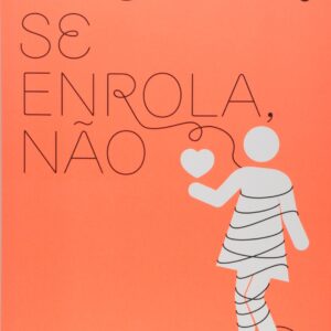 Nao Se Enrola Nao