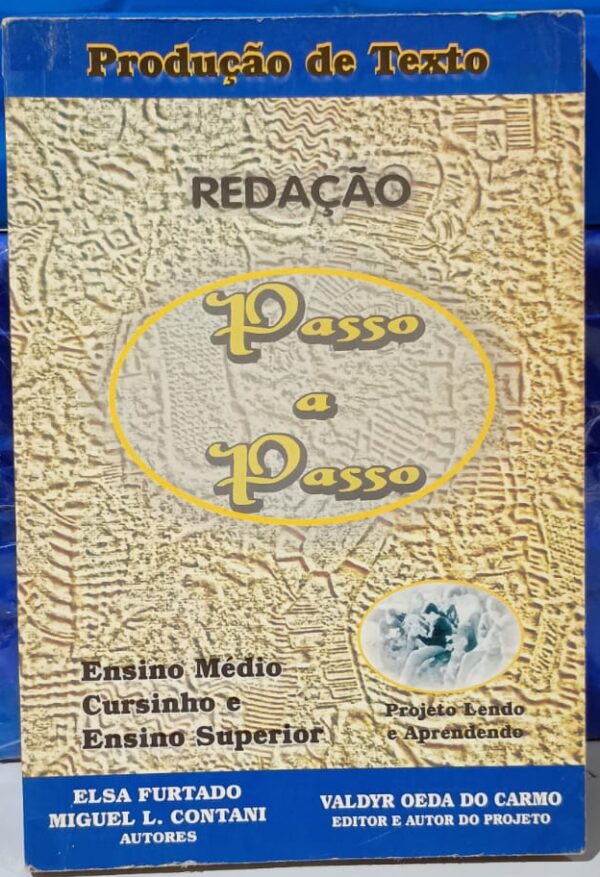 Produção de Texto - Redação Passo a Passo 4ª