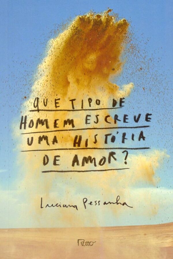 Que Tipo de Homem Escreve uma Historia de Amor