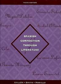 Spanish Composition Through Literature 3ª