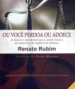 Ou Voce Perdoa Ou Adoece 12ª