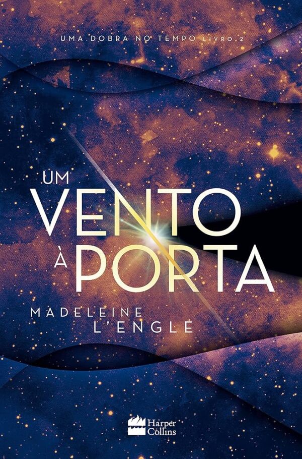 Uma Dobra no Tempo Vol. 2 - um Vento a Porta