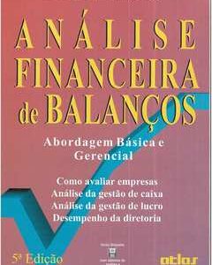 Analise Financeira de Balanços - Abordagem Básica e Gerencial 5ª