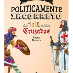 Manual Politicamente Incorreto do Isla e das