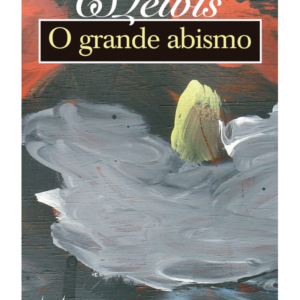 O Grande Abismo