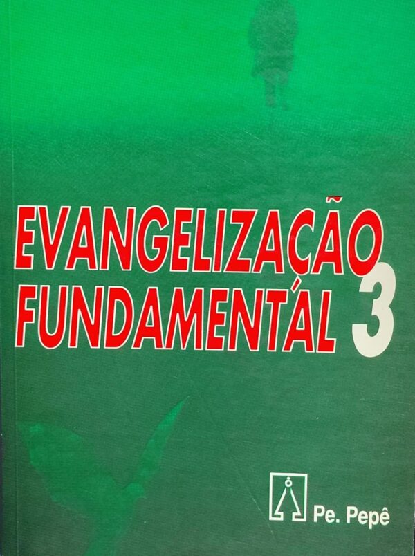 Evangelizacao Fundamental Vol. 3