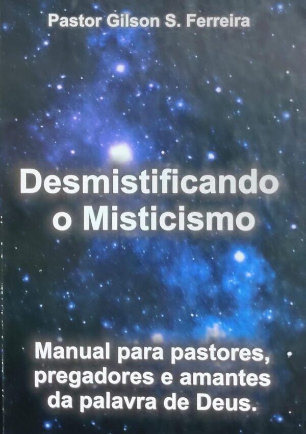 Desmistificando o Misticismo