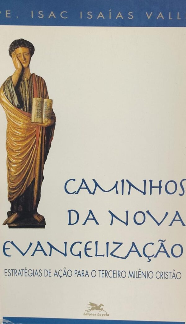 Caminhos da Nova Evangelizacao