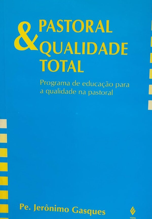 Pastoral e Qualidade Total