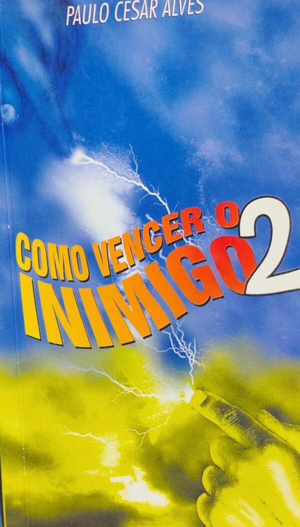 Como Vencer o Inimigo Vol. 2