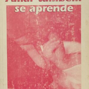 Amar Tambem Se Aprende