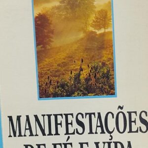 Manifestacoes de Fe e Vida
