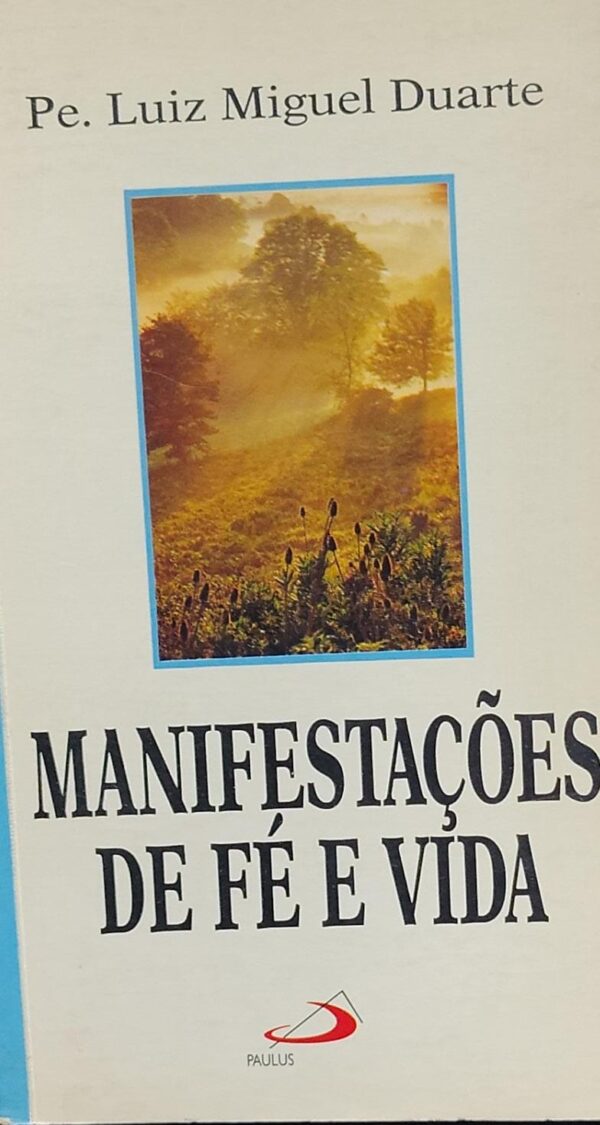 Manifestacoes de Fe e Vida
