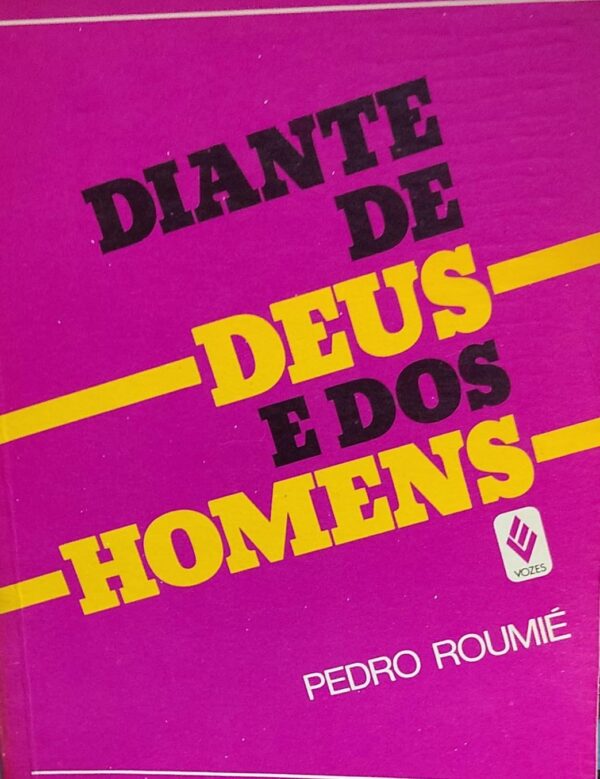 Diante de Deus e dos Homens