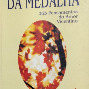 O Outro Lado da Medalha - 365 Pensamentos do Amor