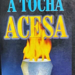Passando a Tocha Acesa