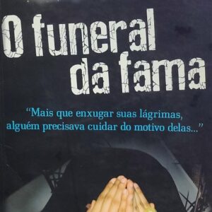 O Funeral da Fama