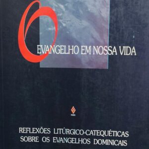 Evangelho em Nossa Vida - Ano B