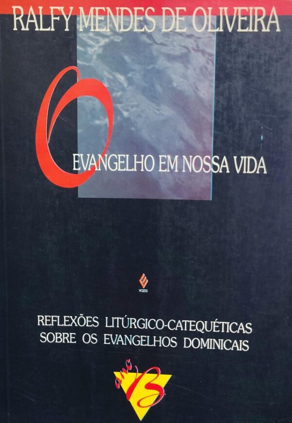 Evangelho em Nossa Vida - Ano B